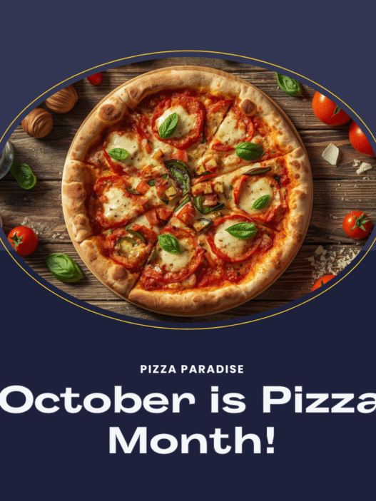 October is Pizza Month!