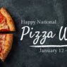 national pizza week